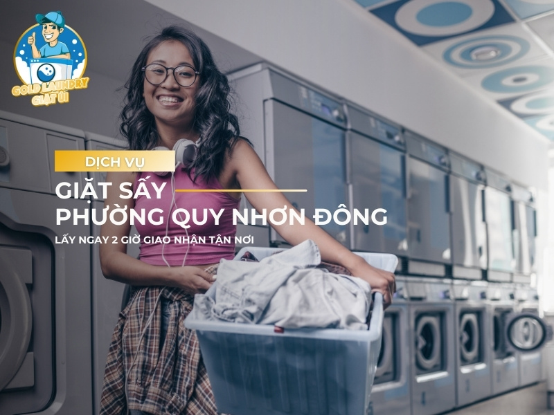 dịch vụ giặt sấy phường quy nhơn đông