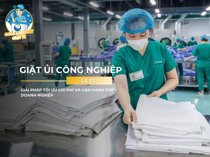 giặt ủi công nghiệp là gì